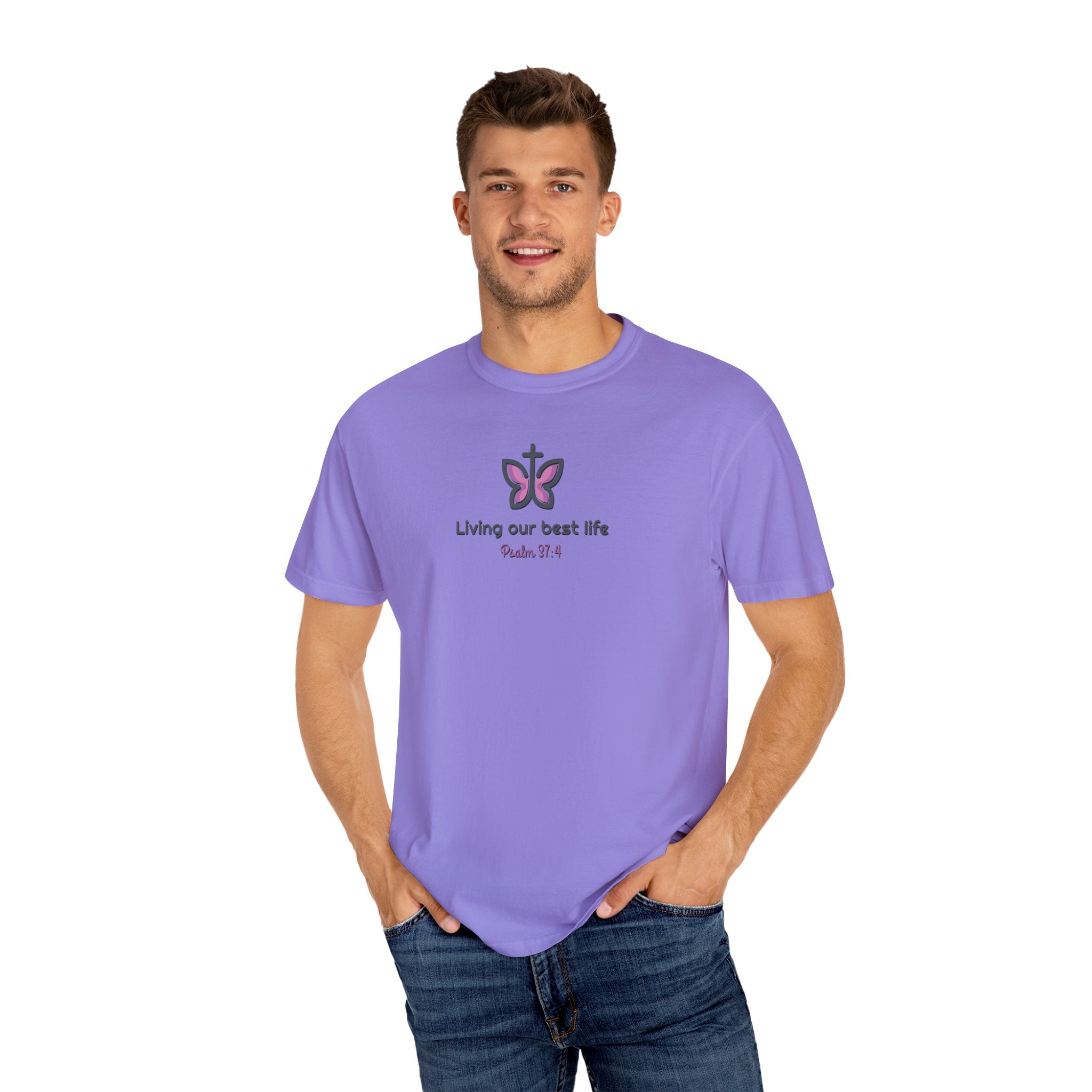 Living Our Best Life Comfort Colors® T-Shirt – Faith & Positivity Tee Inspired by Psalm 37:4