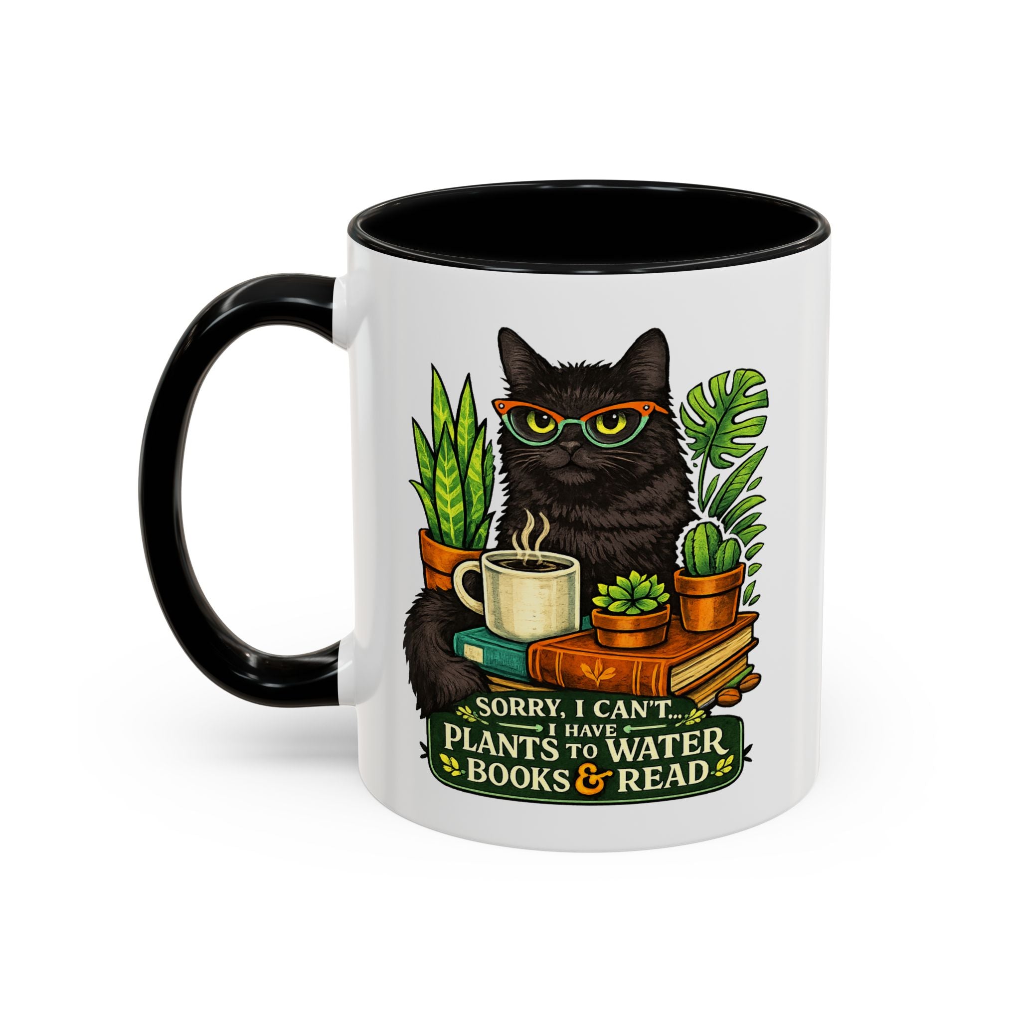 Cat & Plants Accent Coffee Mug — "Sorry, I Can't...I Have Plants to Water & Books to Read"
