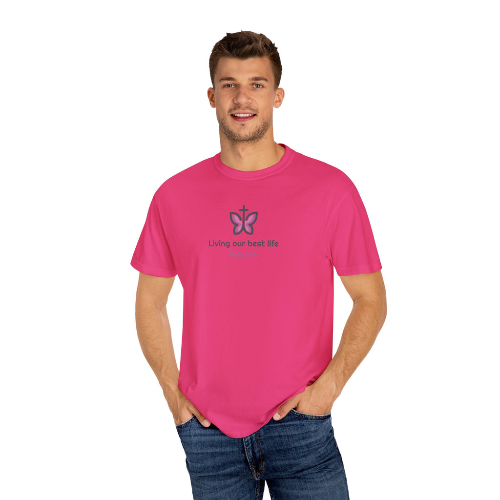 Living Our Best Life Comfort Colors® T-Shirt – Faith & Positivity Tee Inspired by Psalm 37:4