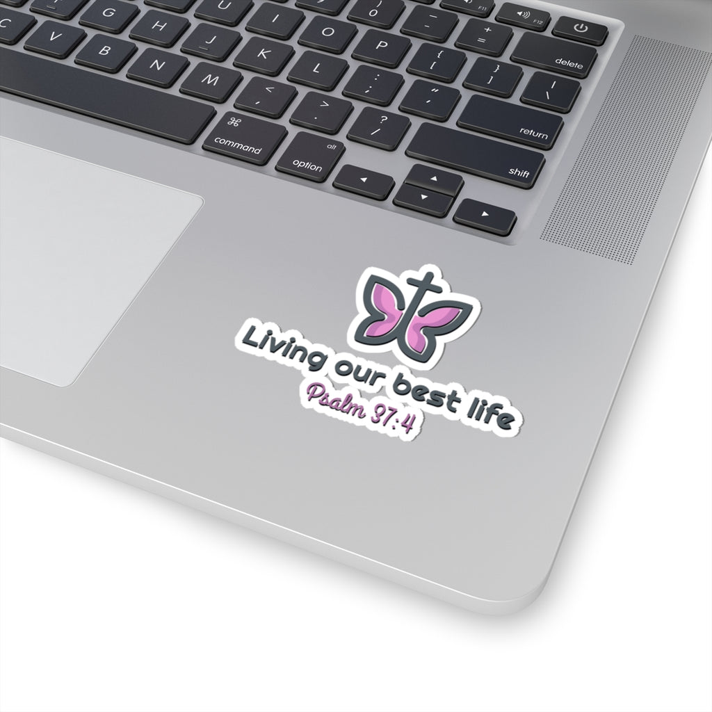 Living Our Best Life Psalm 37:4 Butterfly Sticker