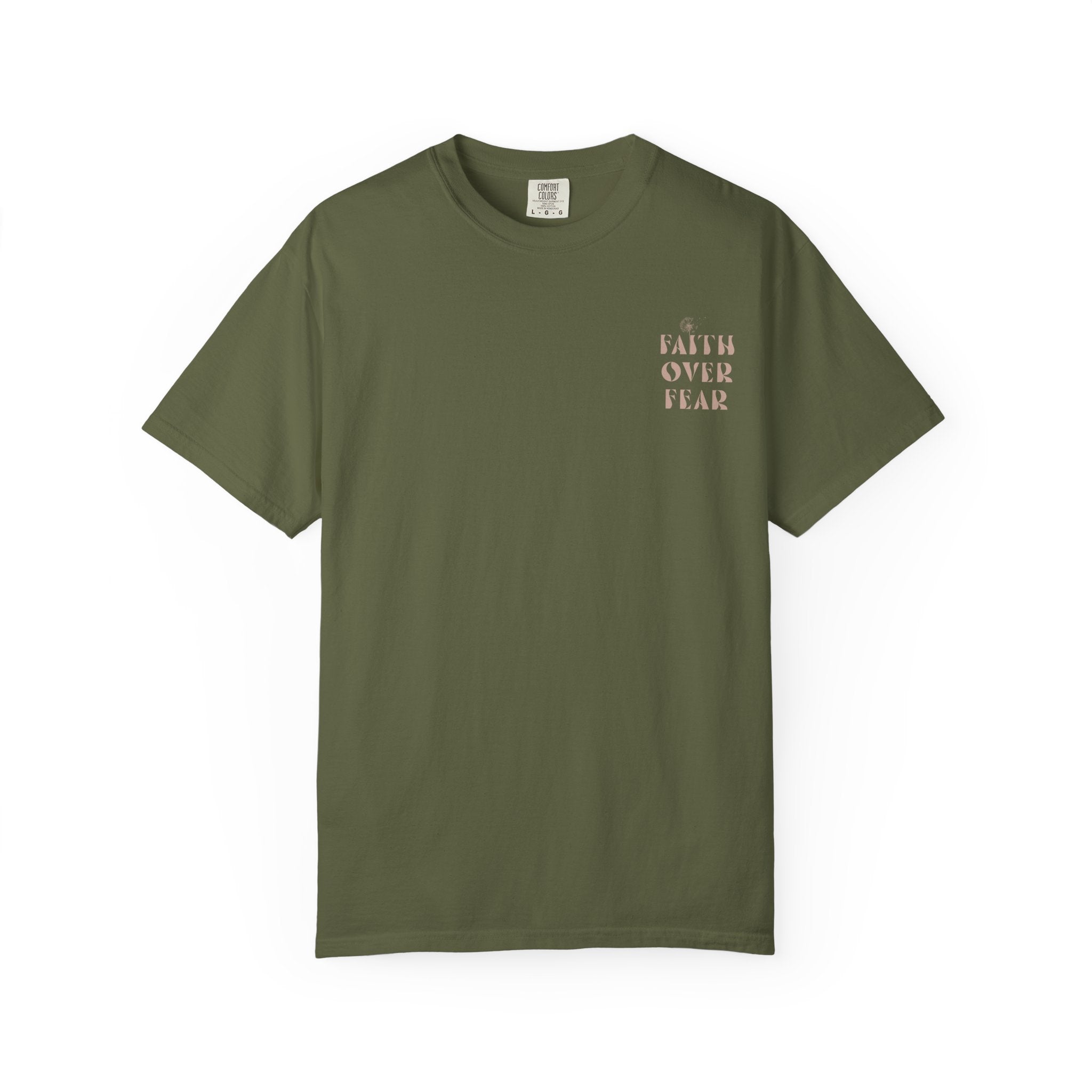 Faith Over Fear Shirt – Comfort Colors® Garment-Dyed Cotton Tee with Inspirational Quote