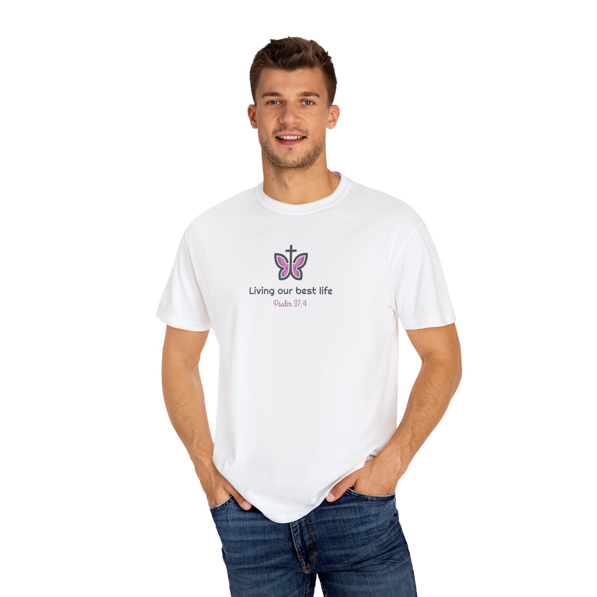 Living Our Best Life Comfort Colors® T-Shirt – Faith & Positivity Tee Inspired by Psalm 37:4