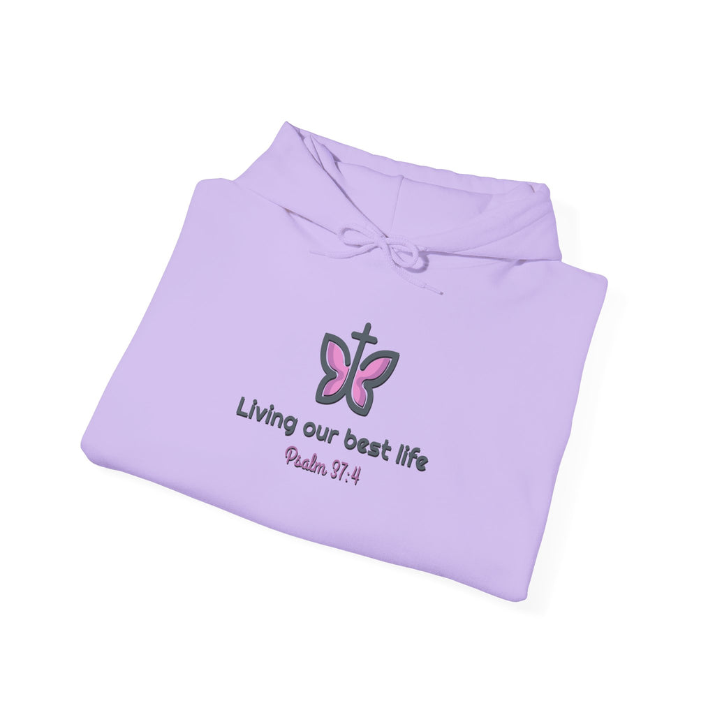 Living Our Best Life Inspirational Hoodie
