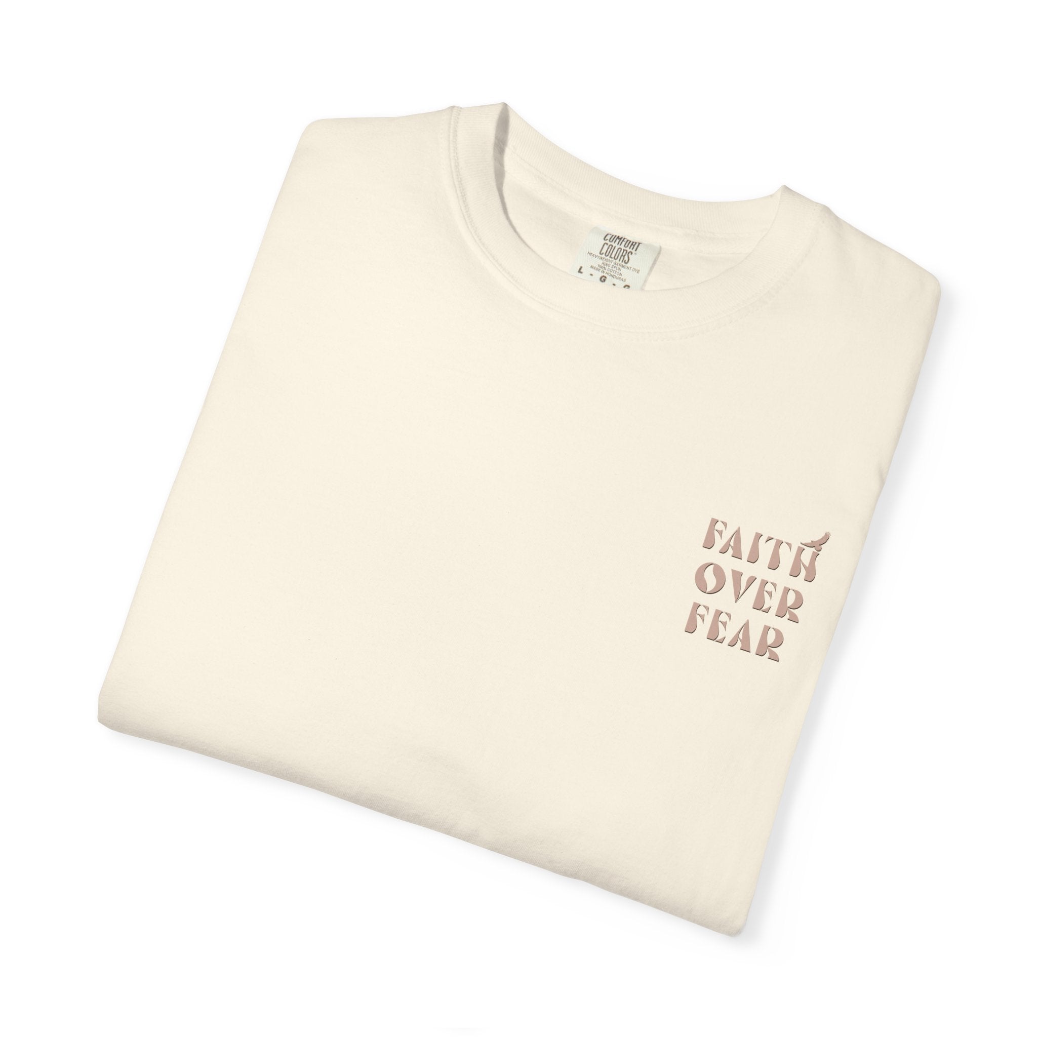 Faith Over Fear with Eagle Shirt – Comfort Colors® Garment-Dyed Cotton Tee with Inspirational Quote