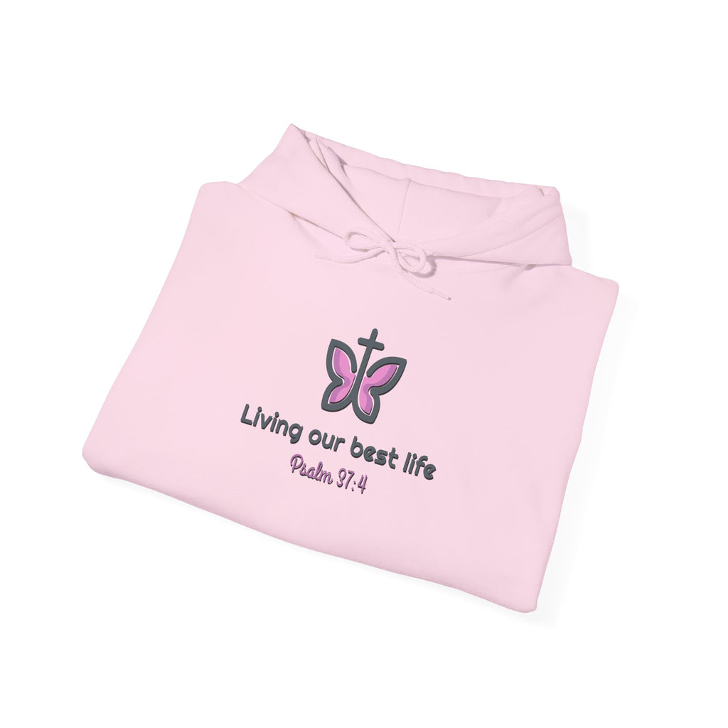 Living Our Best Life Inspirational Hoodie