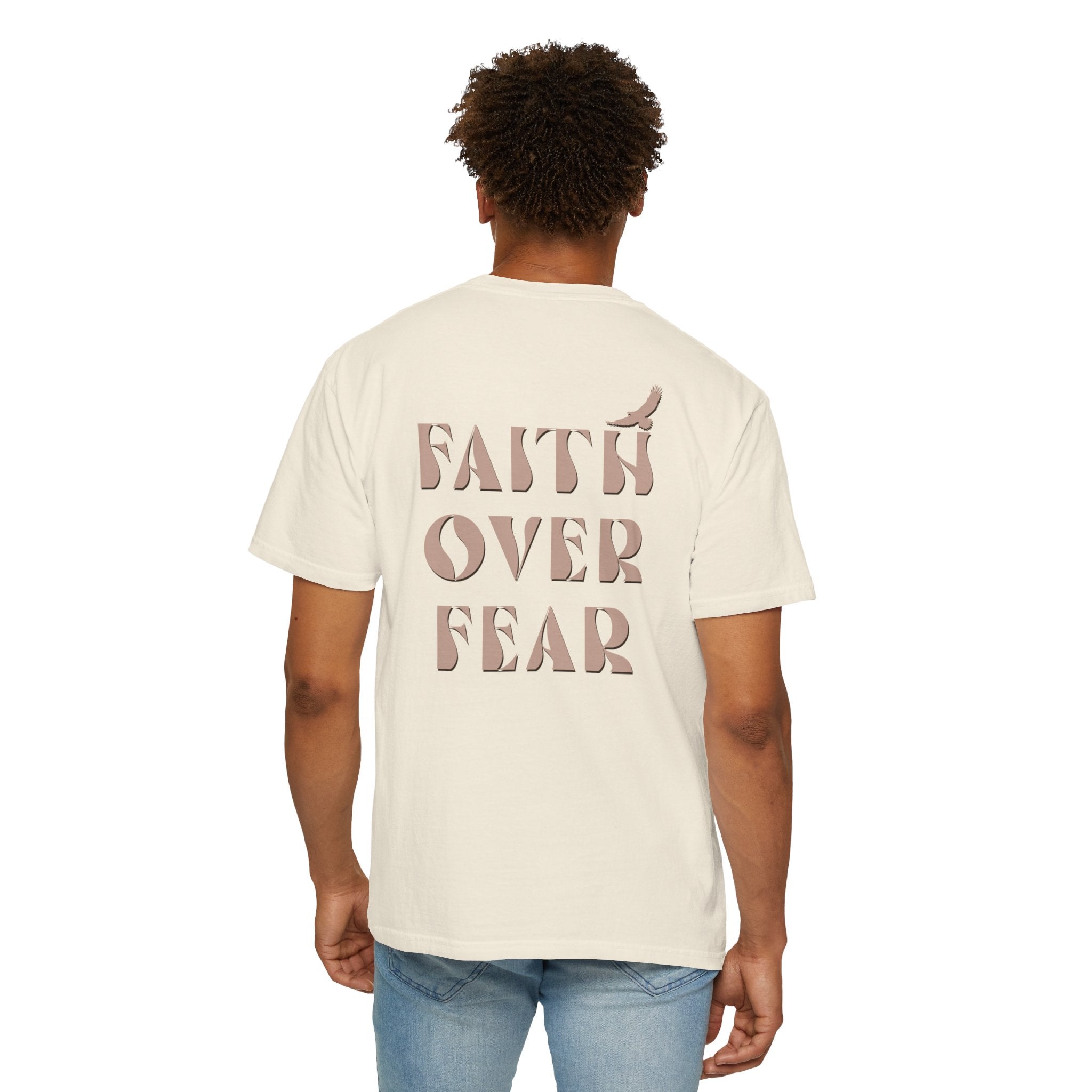 Faith Over Fear with Eagle Shirt – Comfort Colors® Garment-Dyed Cotton Tee with Inspirational Quote