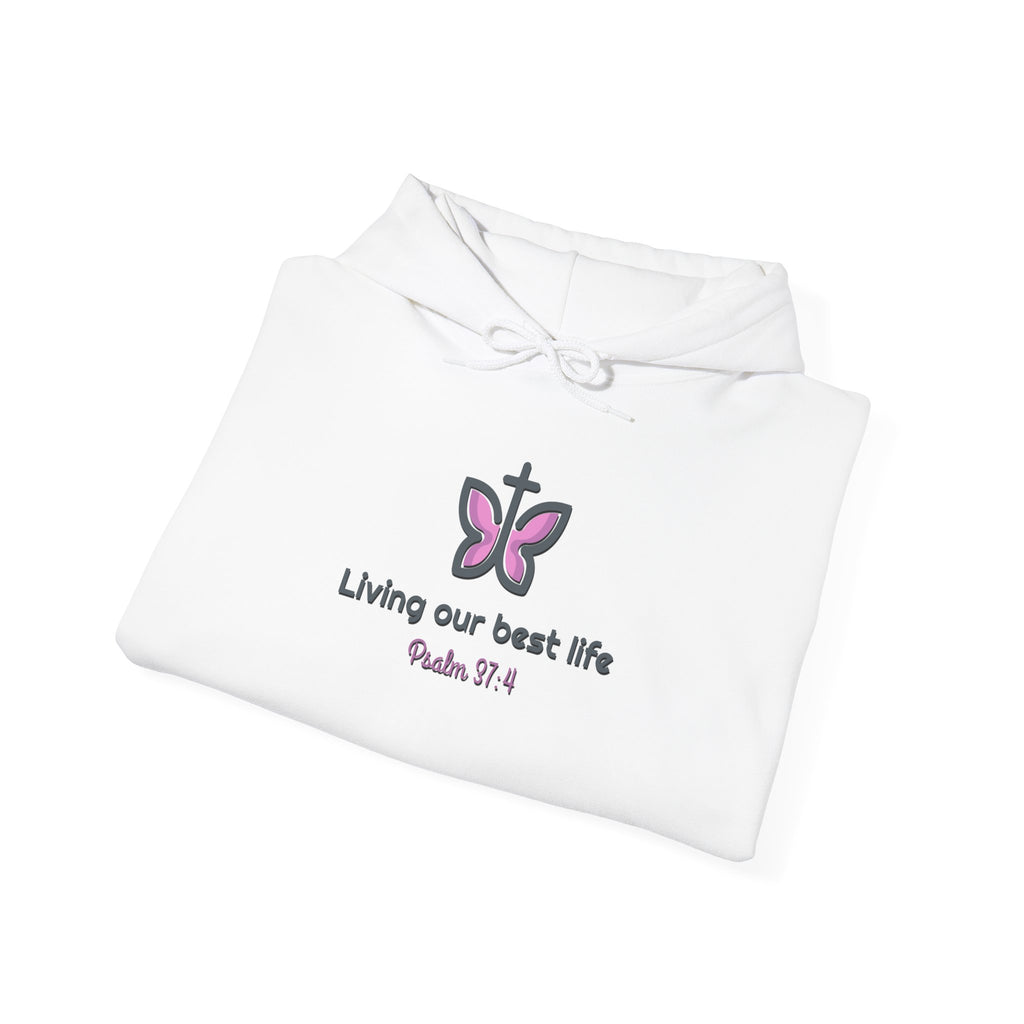 Living Our Best Life Inspirational Hoodie