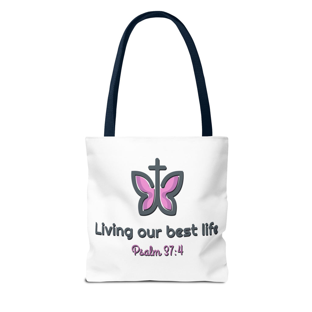 "Living Our Best Life" (Psalm 37:4) Butterfly Tote Bag