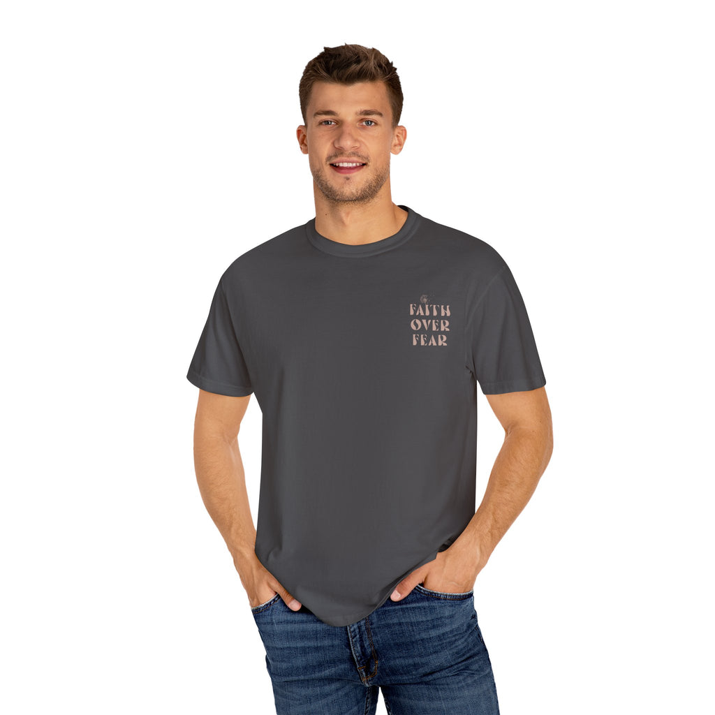 Faith Over Fear Shirt – Comfort Colors® Garment-Dyed Cotton Tee with Inspirational Quote