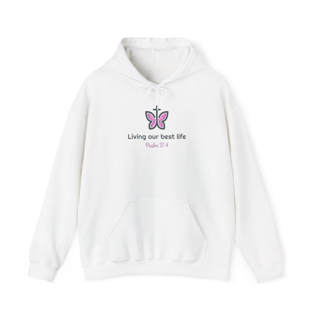 Living Our Best Life Inspirational Hoodie