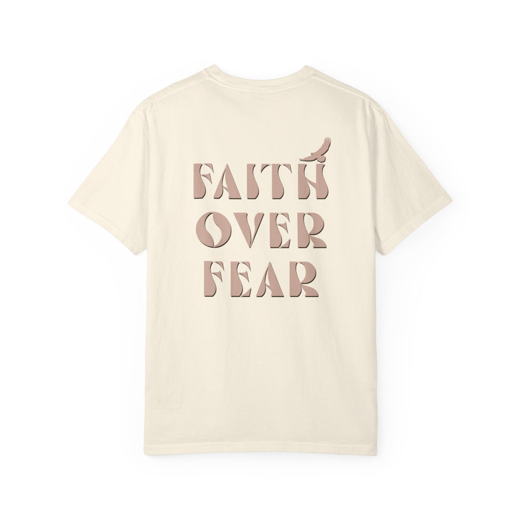 Faith Over Fear with Eagle Shirt – Comfort Colors® Garment-Dyed Cotton Tee with Inspirational Quote