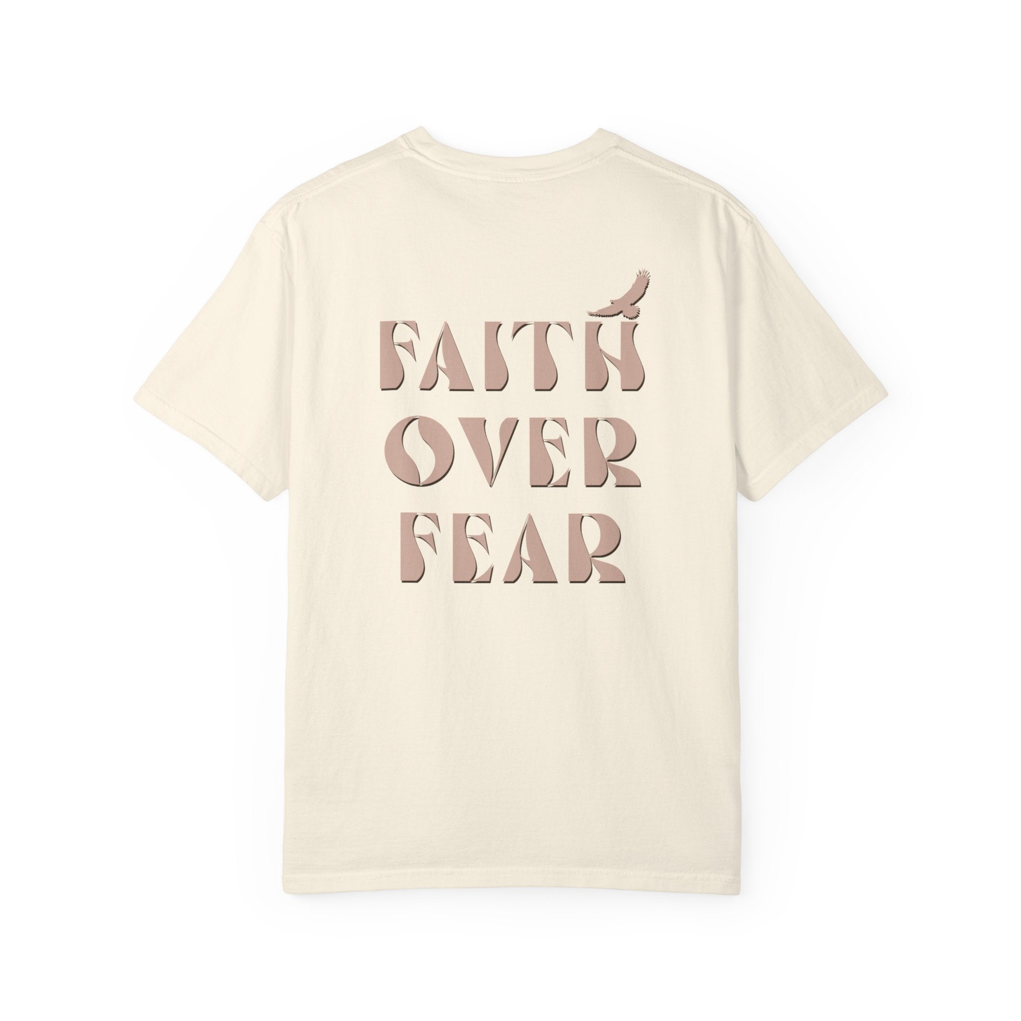 Faith Over Fear with Eagle Shirt – Comfort Colors® Garment-Dyed Cotton Tee with Inspirational Quote