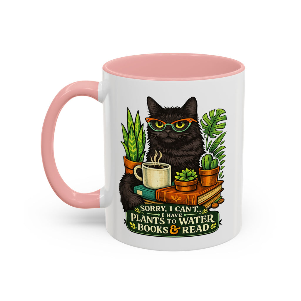 Cat & Plants Accent Coffee Mug — "Sorry, I Can't...I Have Plants to Water & Books to Read"
